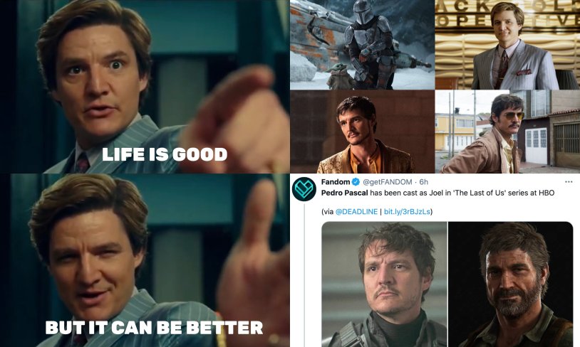 Pedro Pascal Mem life is good